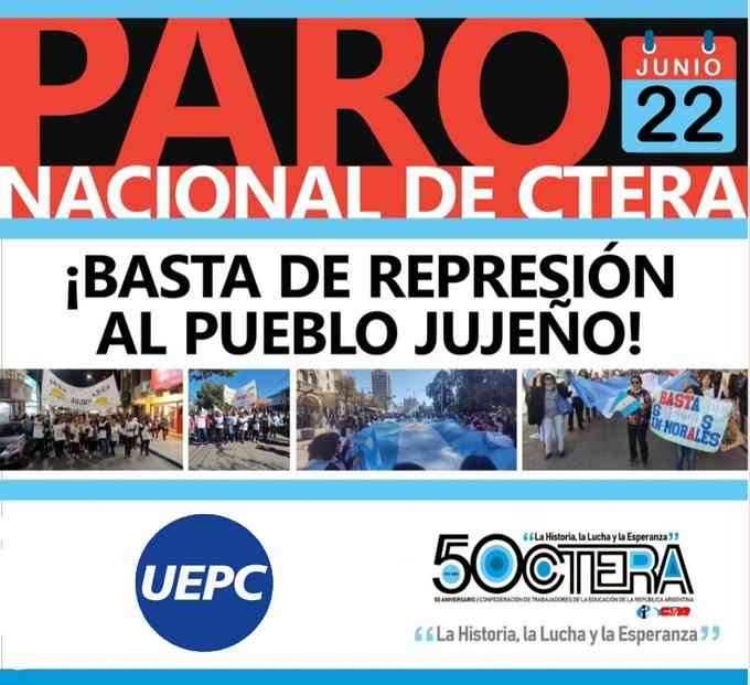 UEPC y SADOP adhieren a paro nacional en repudio a la violencia en Jujuy